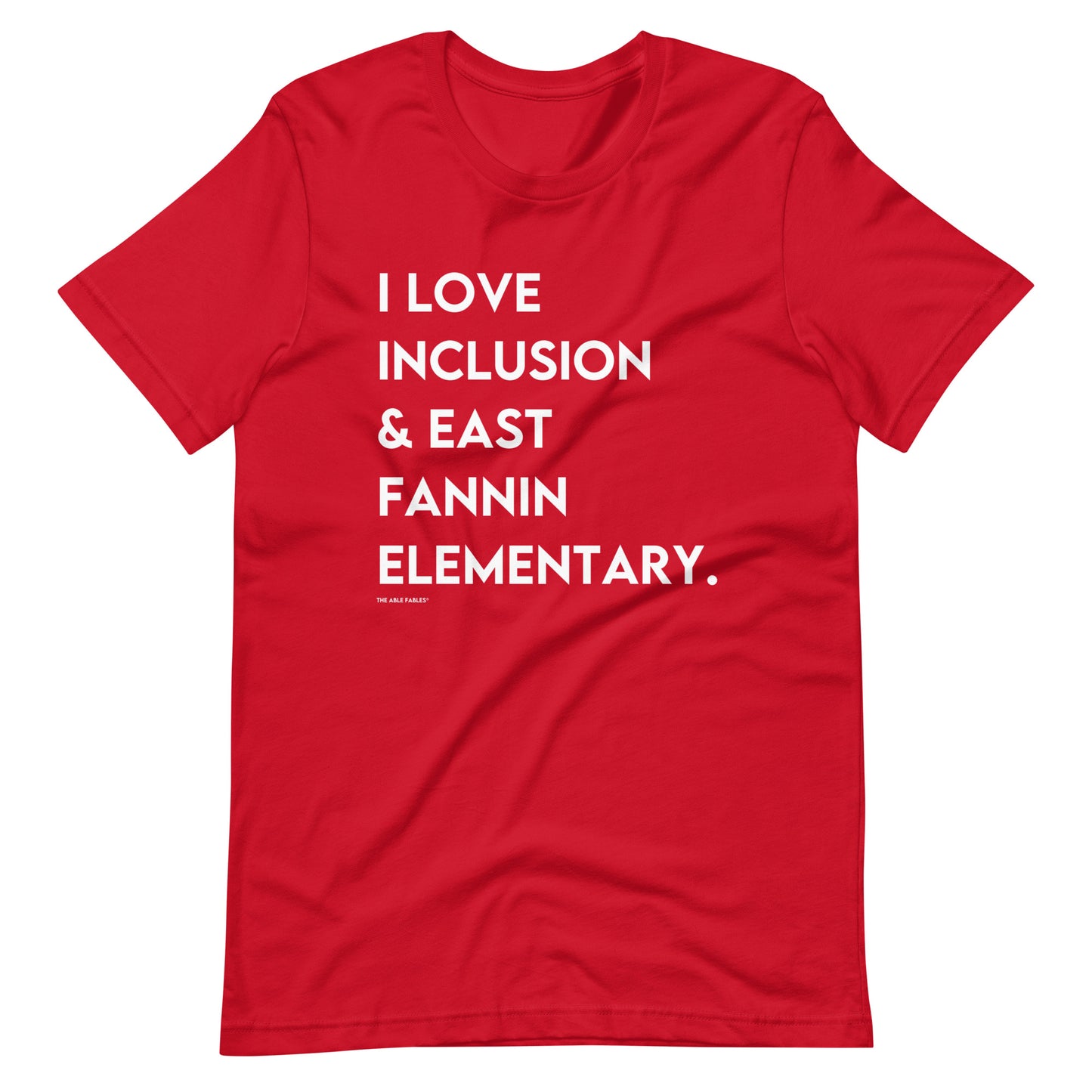 "I Love Inclusion & East Fannin Elementary" Unisex Adult Tee