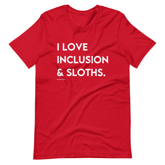 "I Love Inclusion & Sloths" Adult Unisex Tee