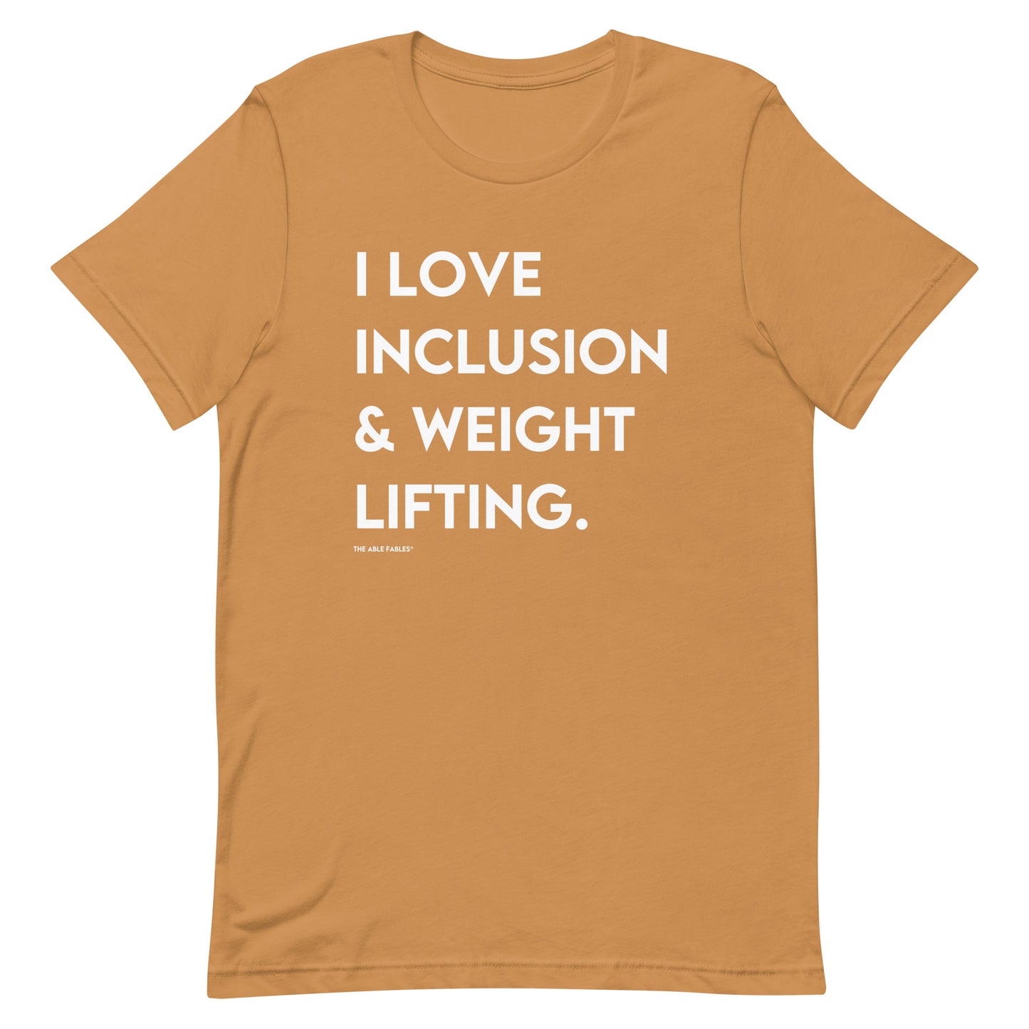 I Love Inclusion & Weight Lifting | Adult Unisex Tee