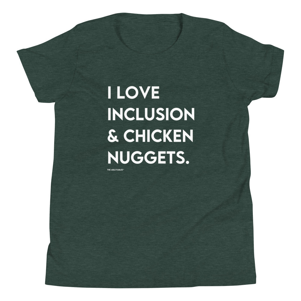 I Love Inclusion & Chicken Nuggets | Youth Short Sleeve Tee