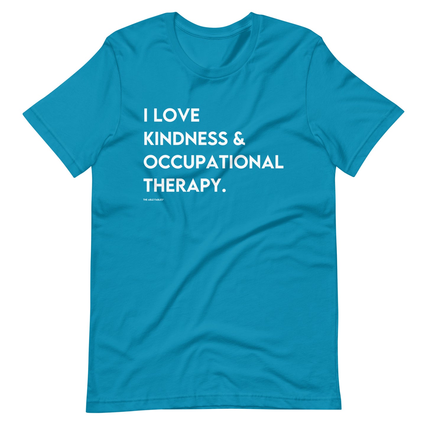 I Love Kindness & Occupational Therapy | Adult Unisex Tee