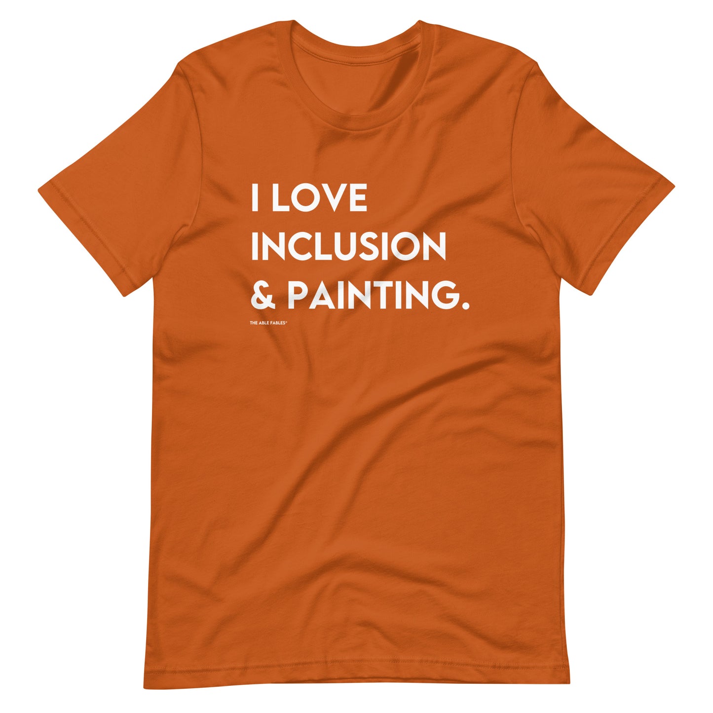 I Love Inclusion & Painting | Adult Unisex Tee