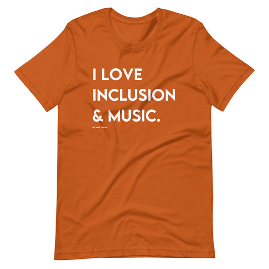 I Love Inclusion & Music | Adult Unisex Tee