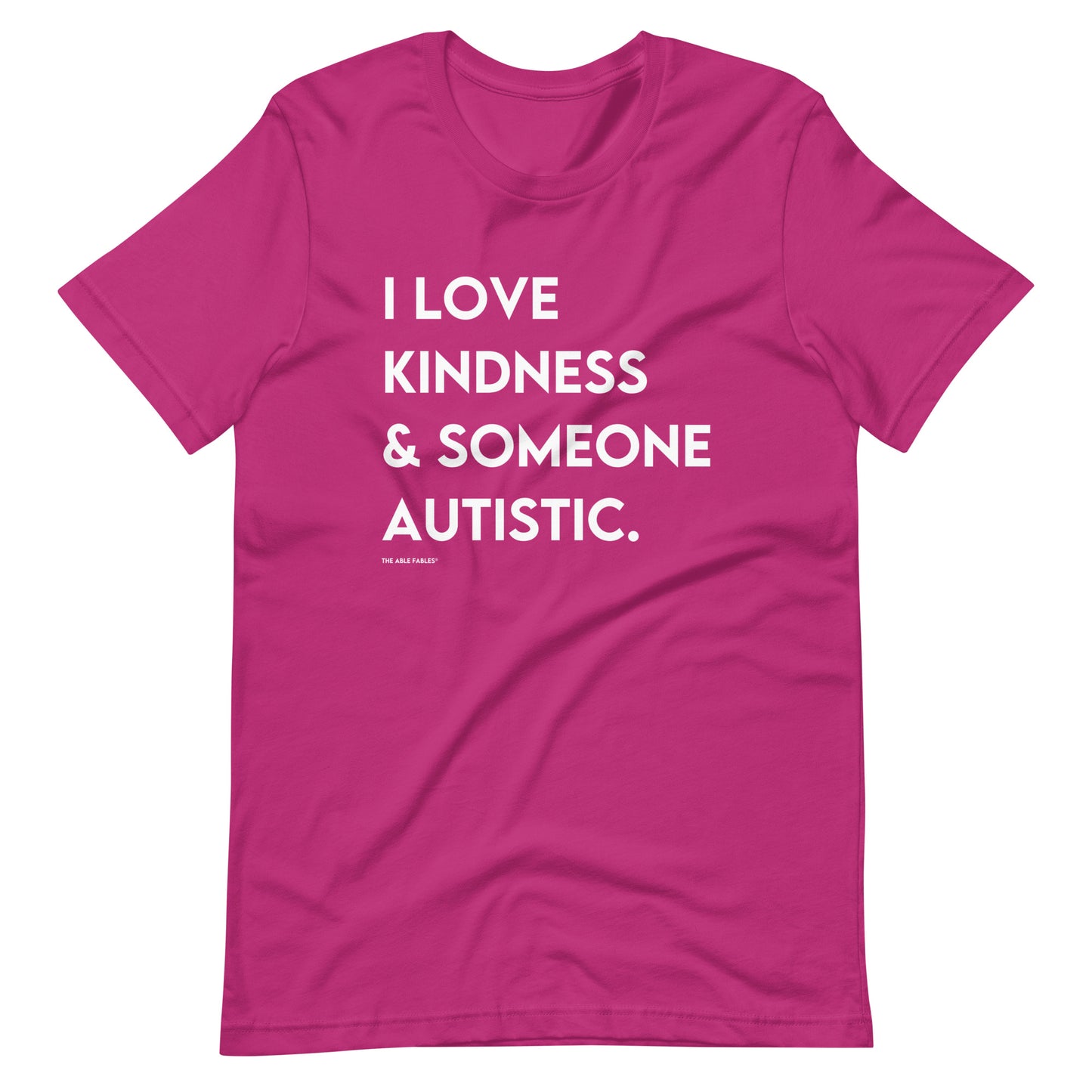 I Love Kindness & Someone Autistic | Adult Unisex Tee