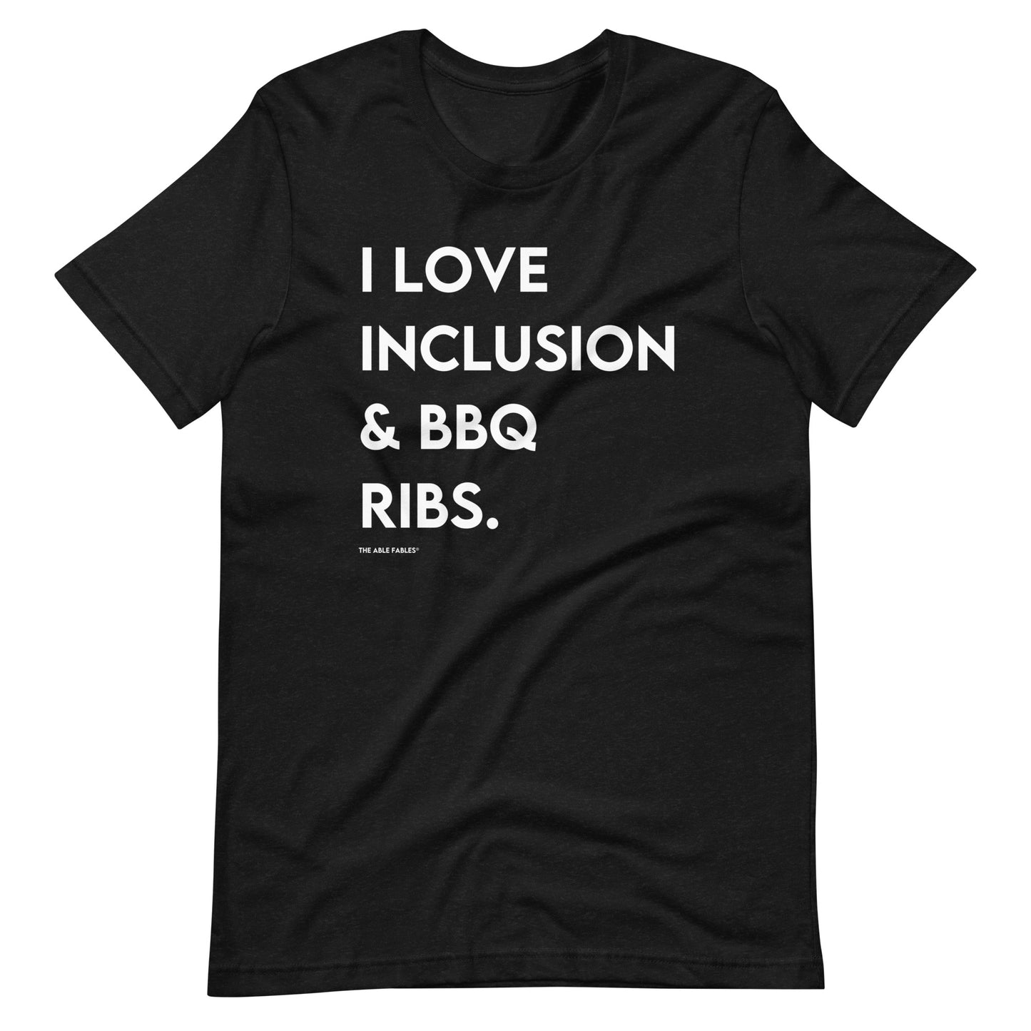 I Love Inclusion & BBQ Ribs | Adult Unisex Tee