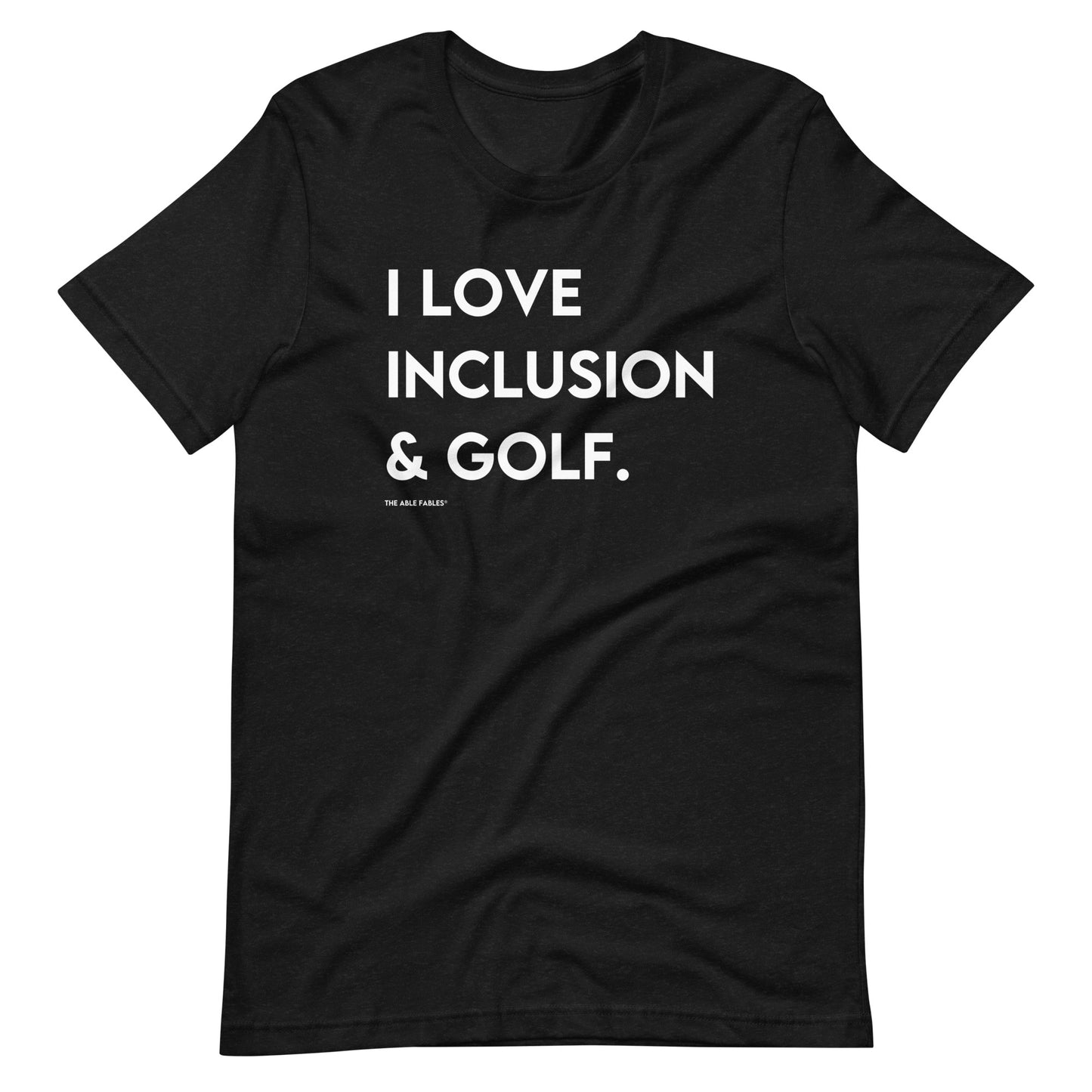 I Love Inclusion & Golf | Adult Unisex Tee