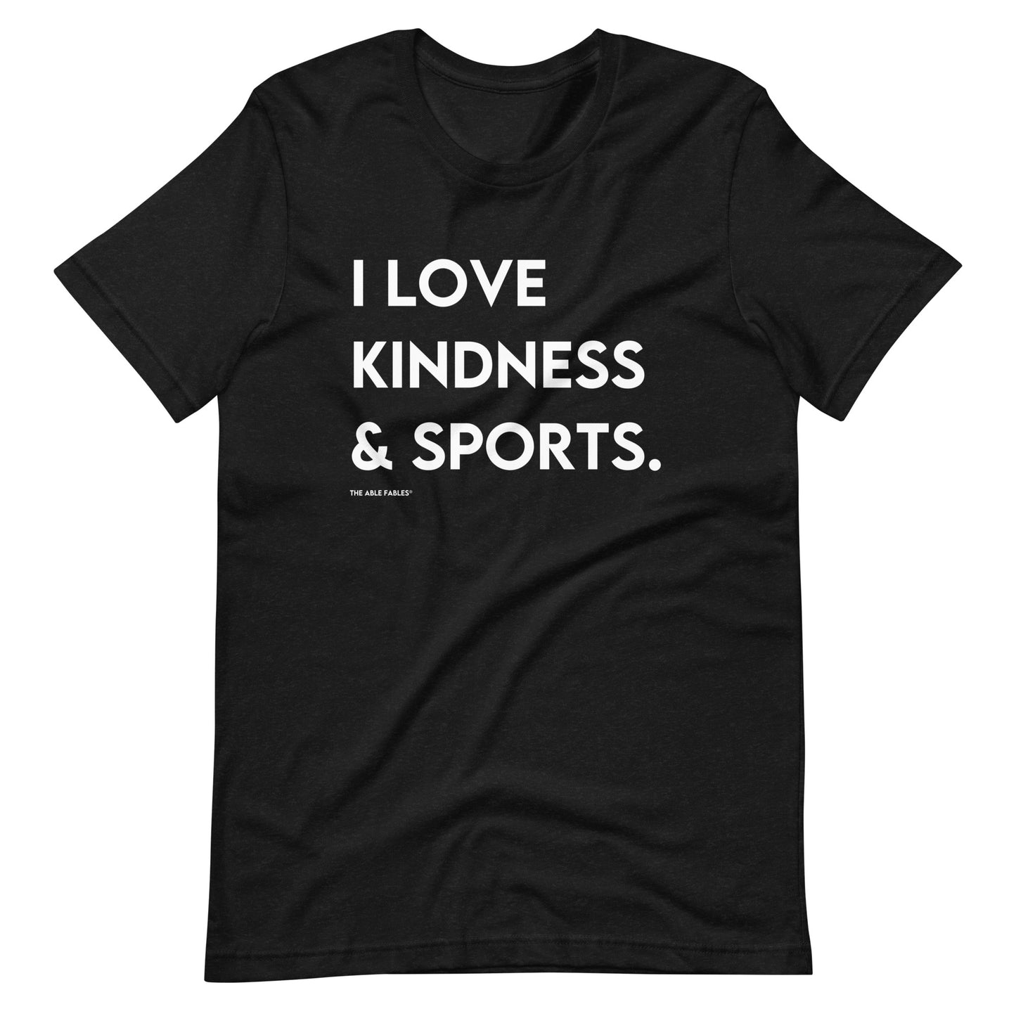 I Love Kindness & Sports | Adult Unisex Tee