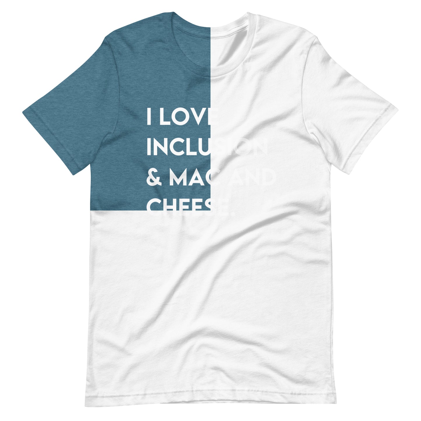 I Love Inclusion & Mac And Cheese | Adult Unisex Tee