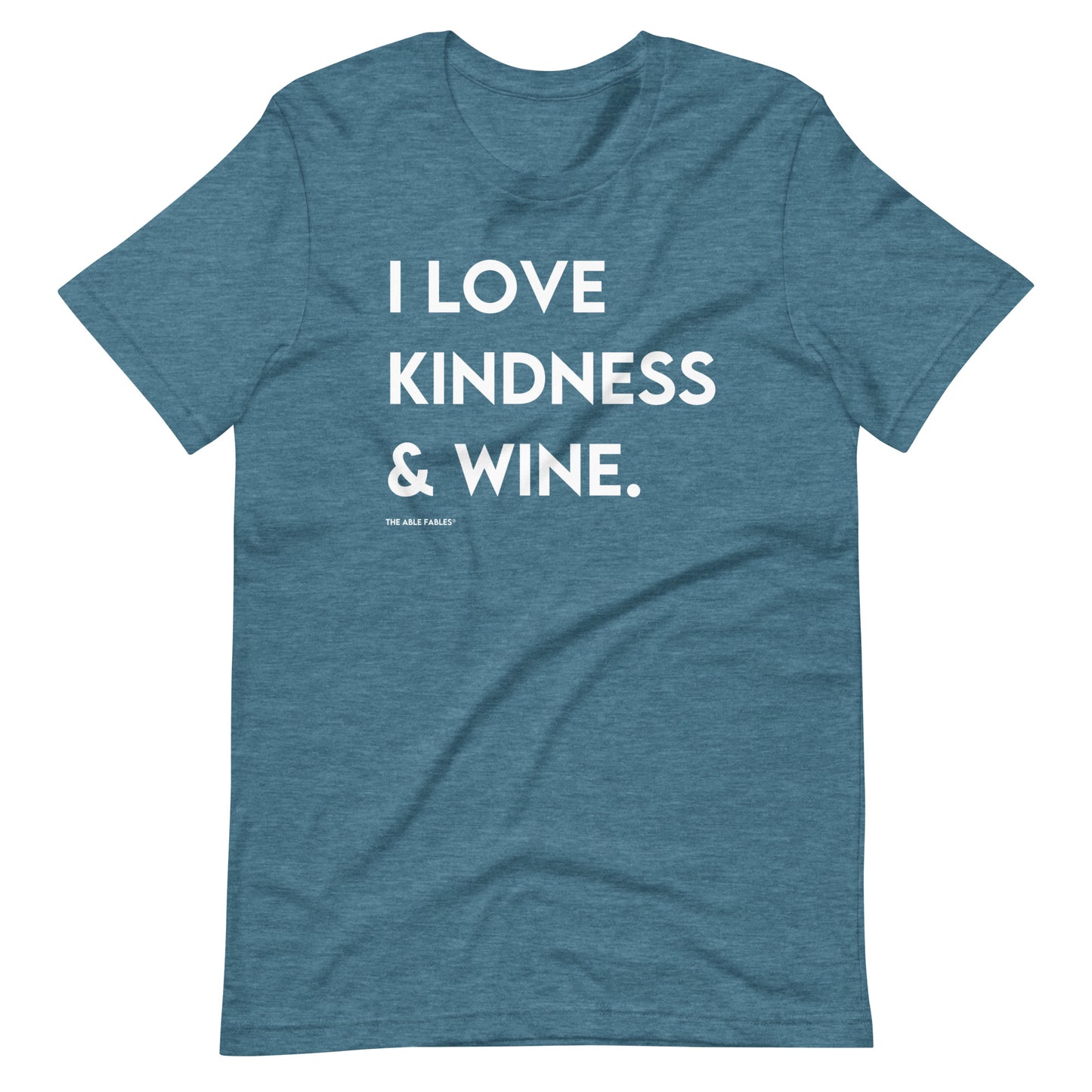 I Love Kindness & Wine | Adult Unisex Tee