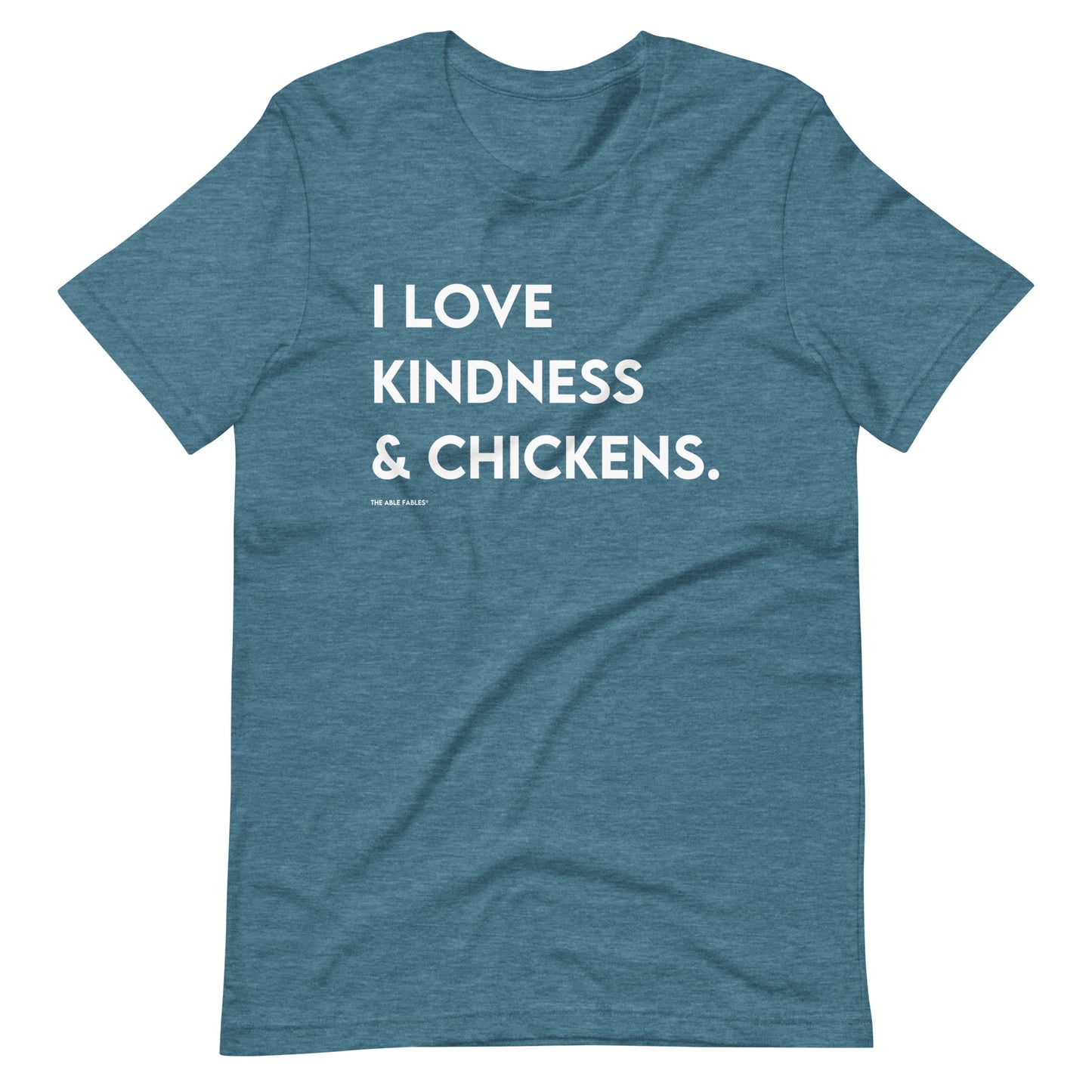 I Love Kindness & Chickens | Adult Unisex Tee