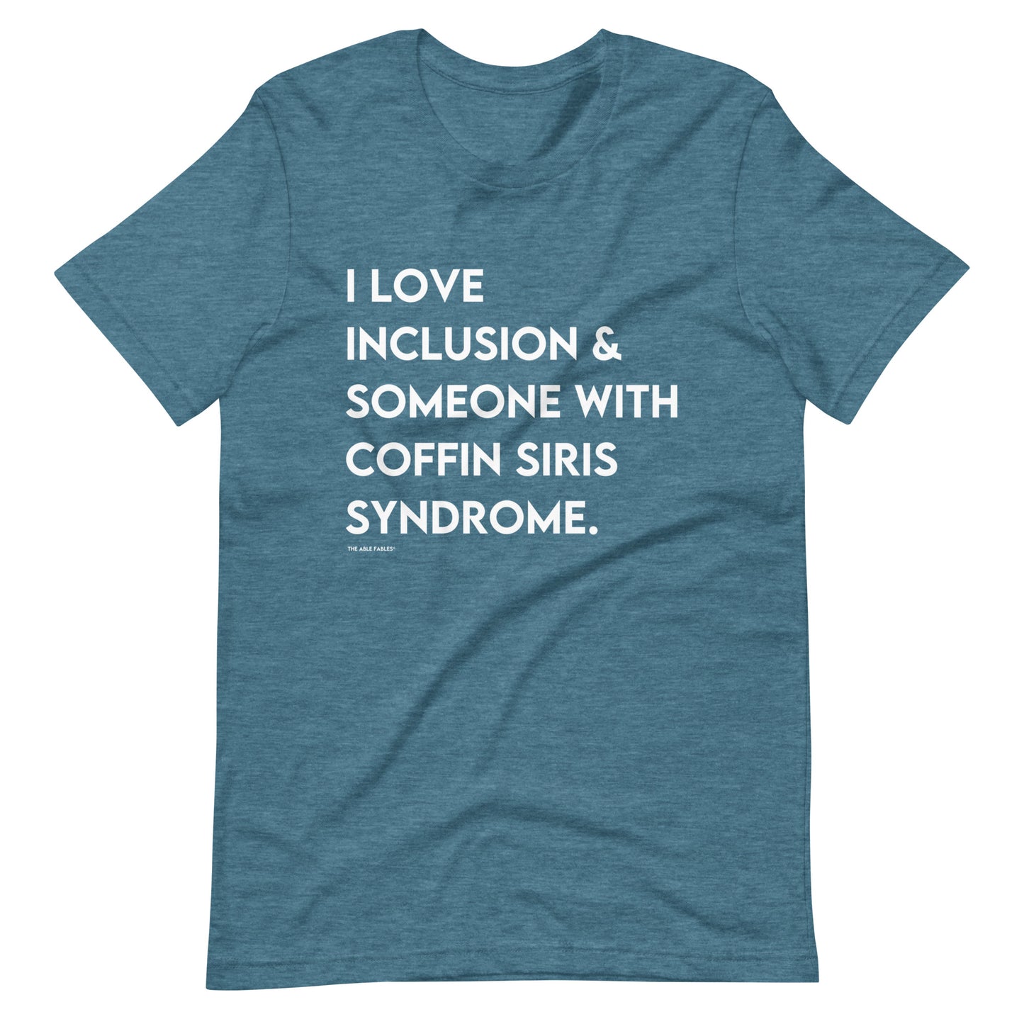 I Love Kindness & Someone With Coffin Siris Syndrome | Adult Unisex Tee