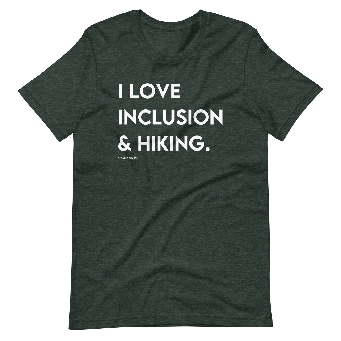 I Love Inclusion & Hiking | Adult Unisex Tee