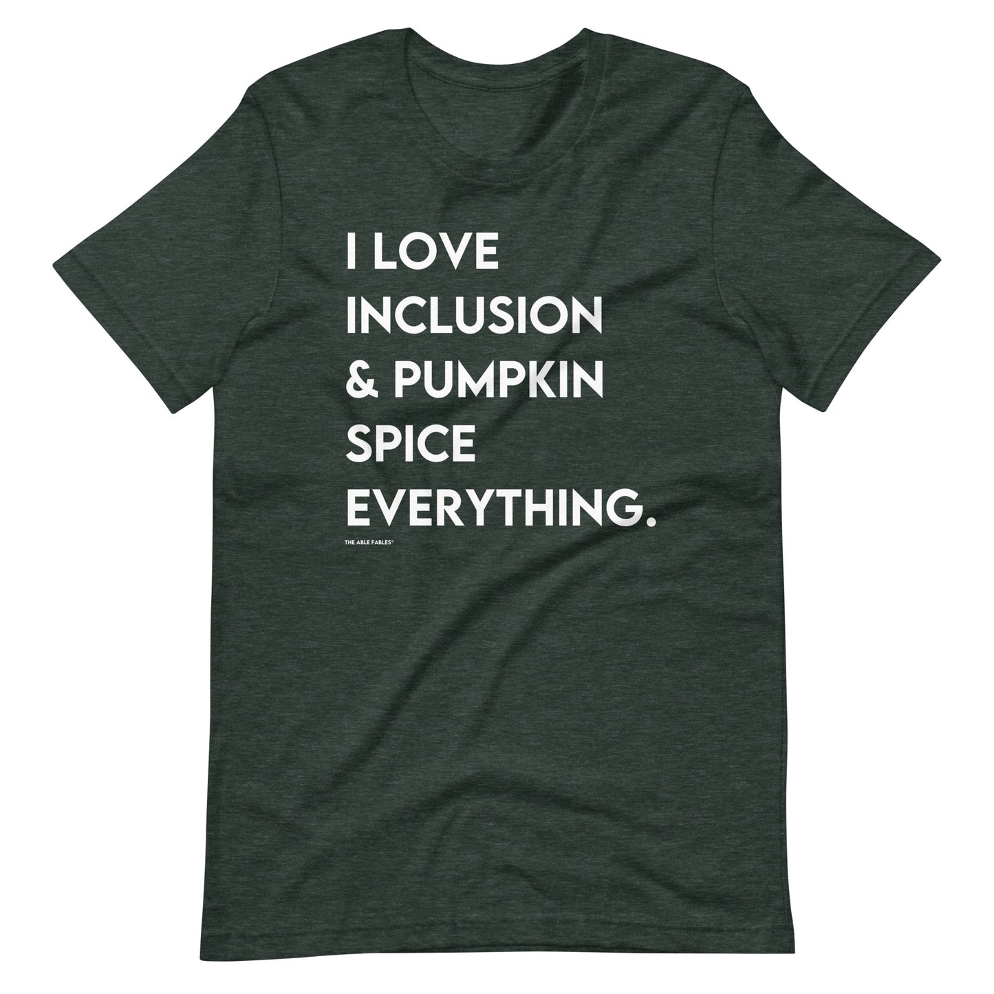 I Love Inclusion & Pumpkin Spice | Adult Unisex Tee