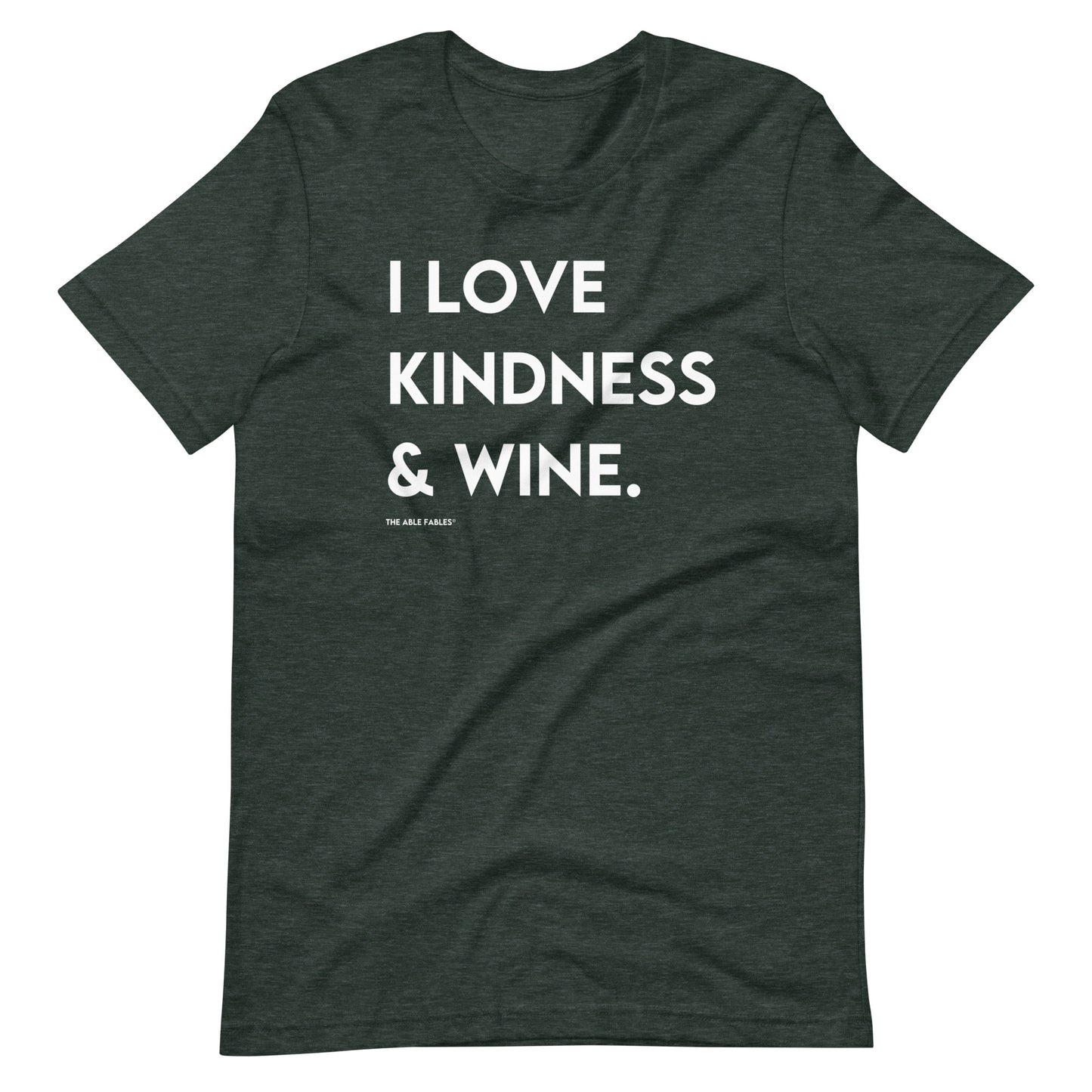 I Love Kindness & Wine | Adult Unisex Tee