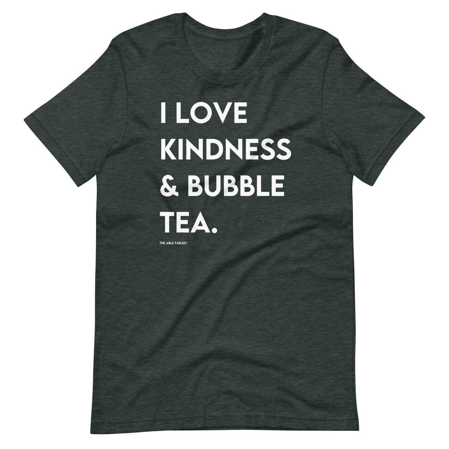 I Love Kindness & Bubble Tea | Adult Unisex Tee