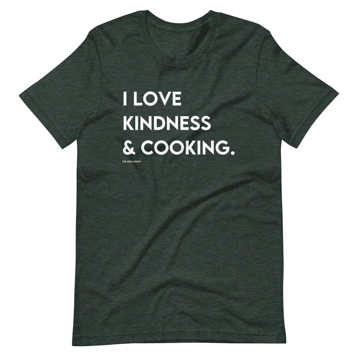 I Love Kindness & Cooking | Adult Unisex Tee