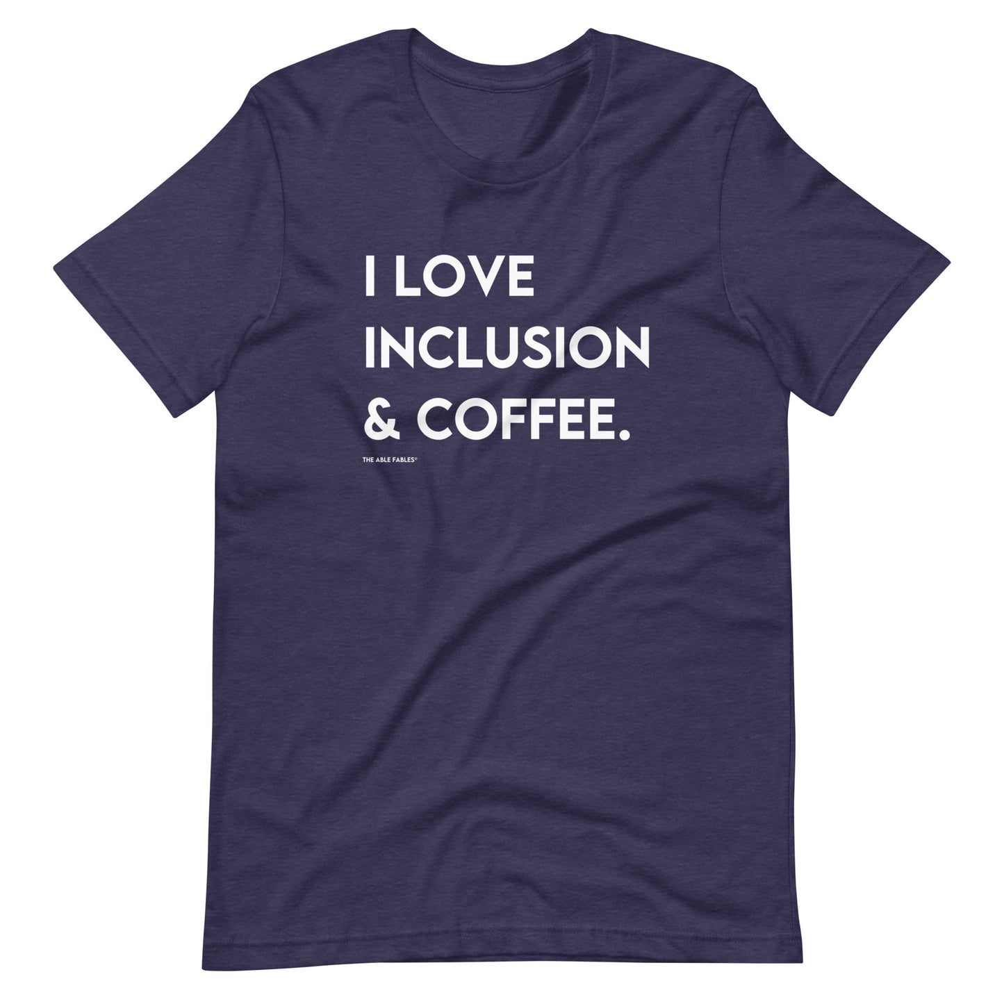 I Love Inclusion & Coffee | Adult Unisex Tee