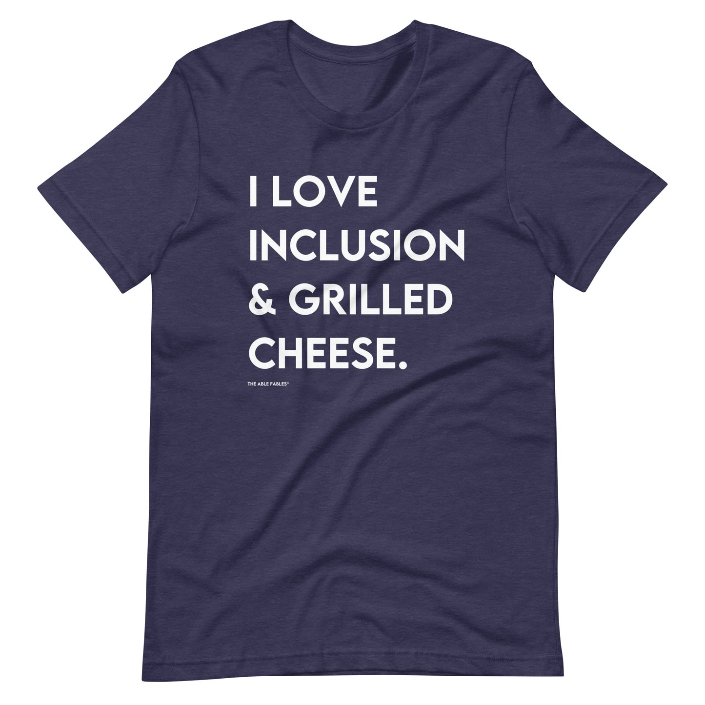 I Love Inclusion & Grilled Cheese | Adult Unisex Tee