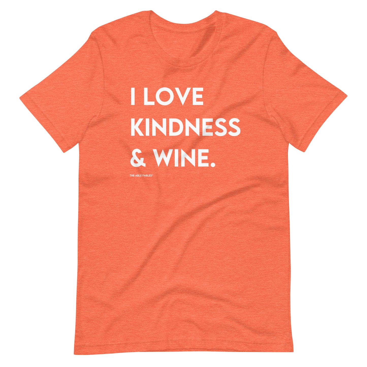 I Love Kindness & Wine | Adult Unisex Tee