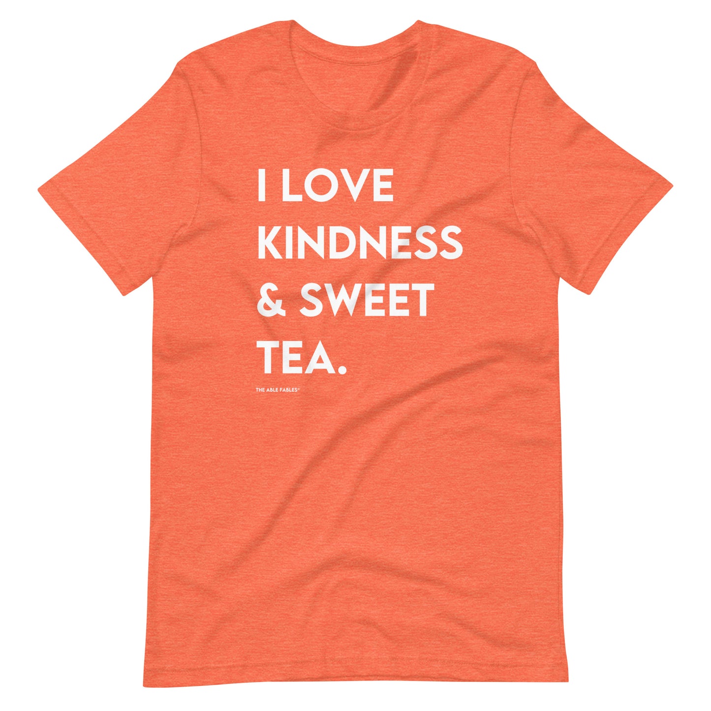 I Love Kindness & Sweet Tea | Adult Unisex Tee