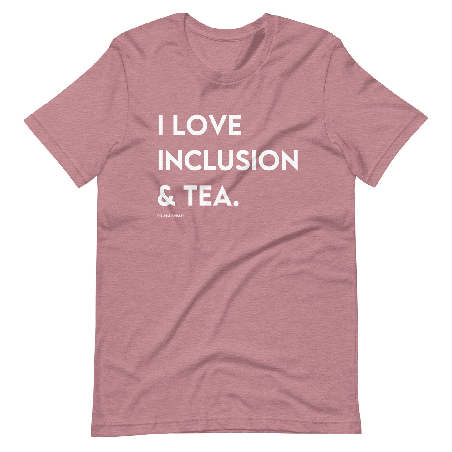 I Love Inclusion & Tea | Adult Unisex Tee