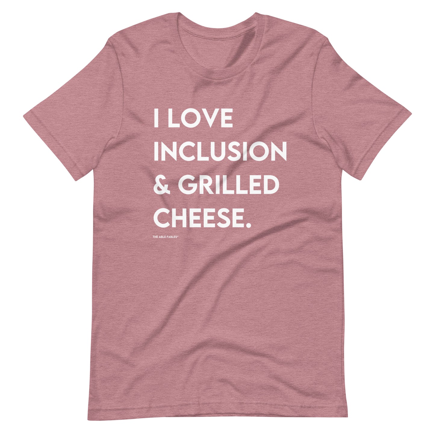 I Love Inclusion & Grilled Cheese | Adult Unisex Tee