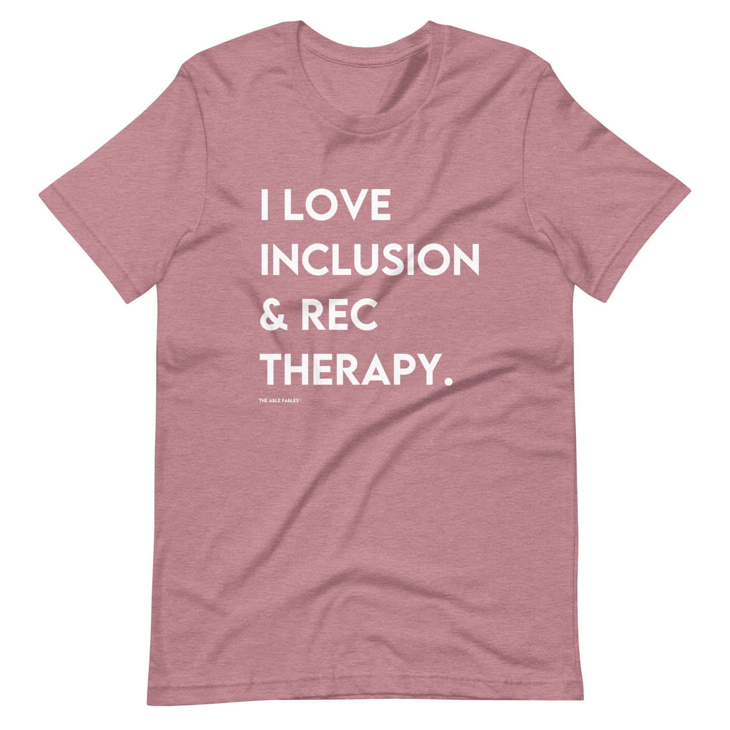 I Love Inclusion & Rec Therapy | Adult Unisex Tee