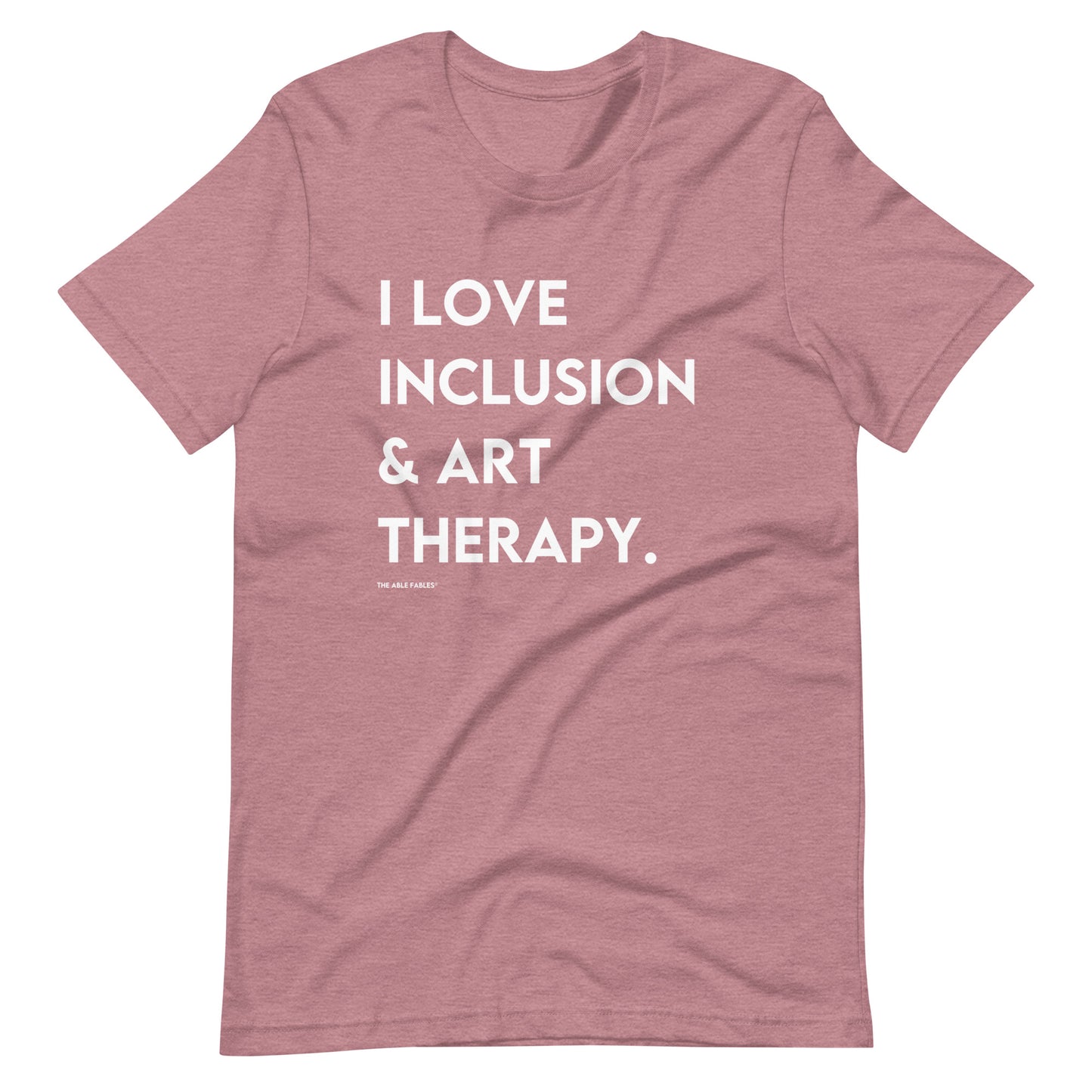 I Love Inclusion & Art Therapy | Adult Unisex Tee