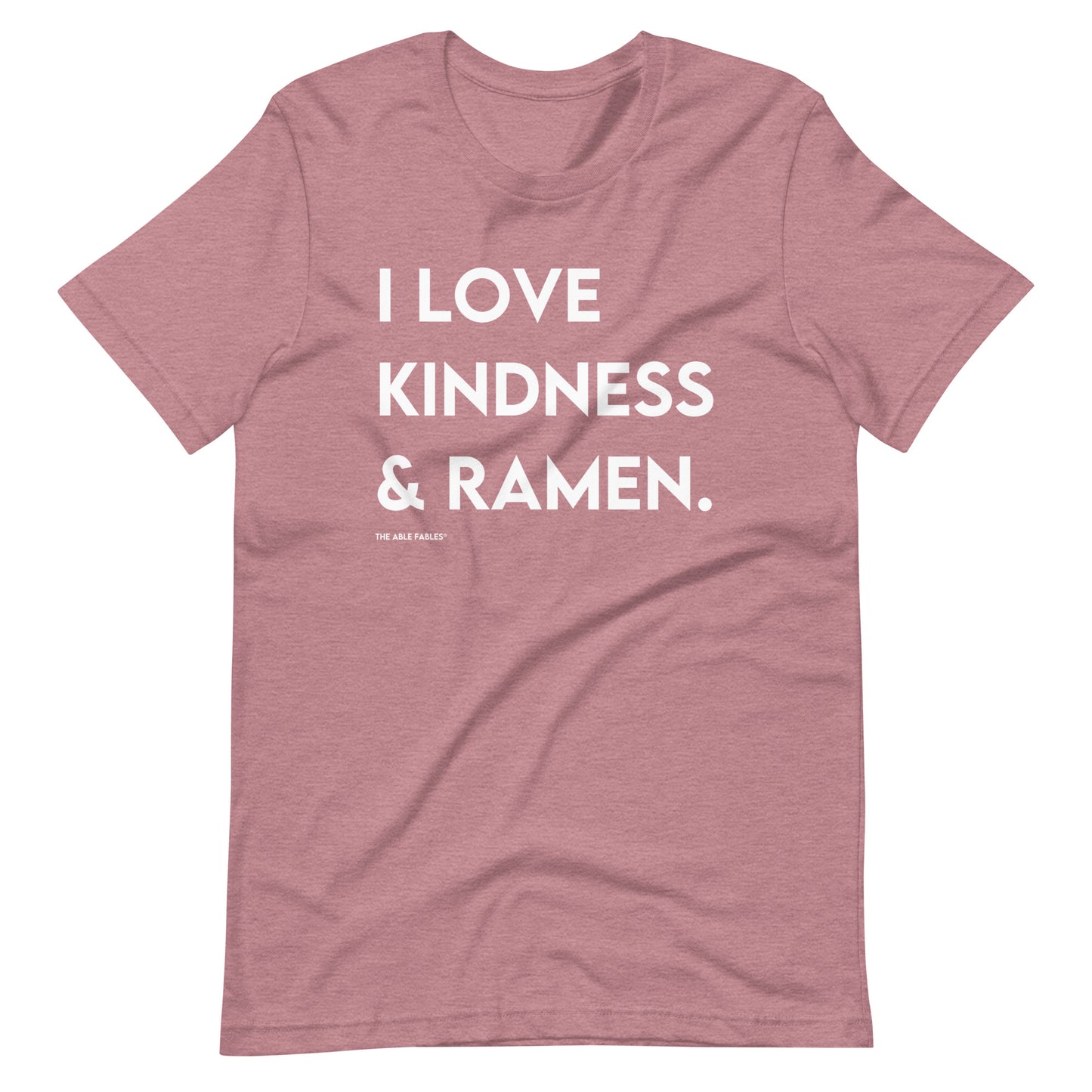 I Love Kindness & Ramen | Adult Unisex Tee