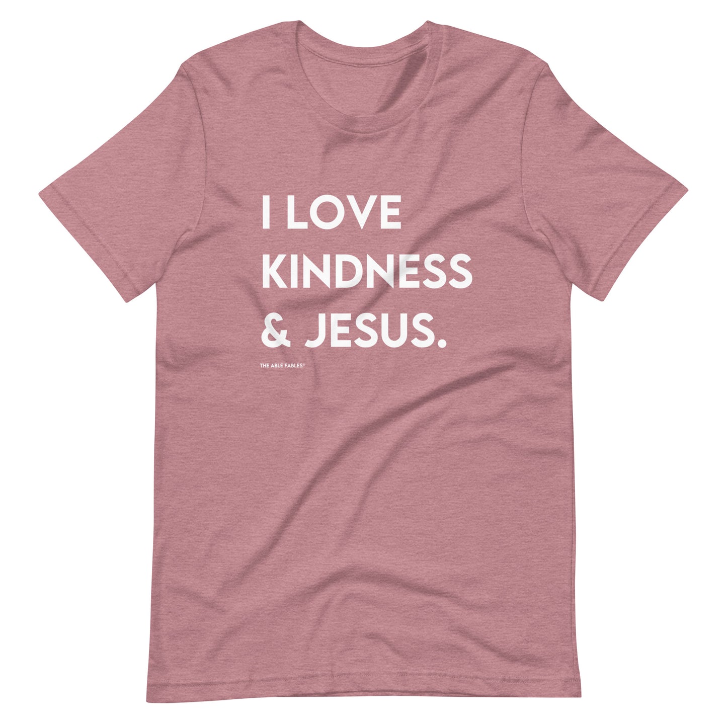 I Love Kindness & Jesus | Adult Unisex Tee