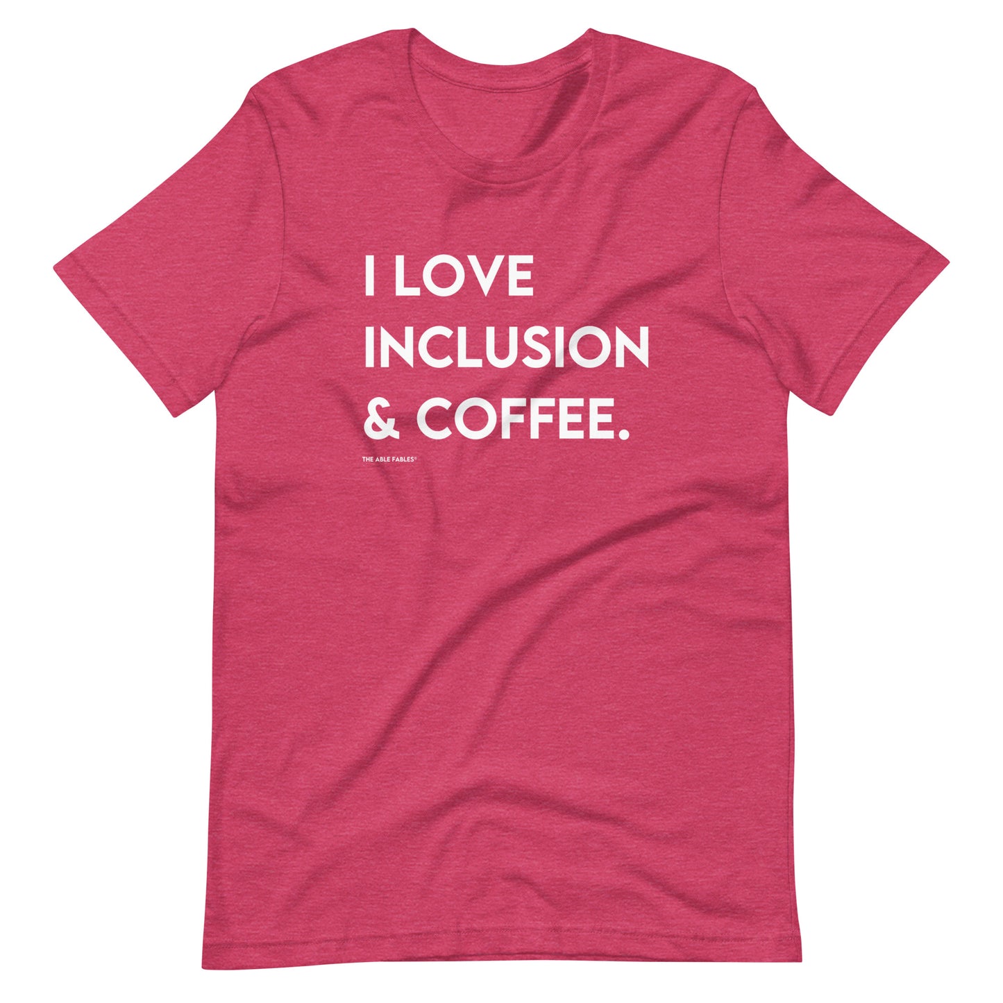 I Love Inclusion & Coffee | Adult Unisex Tee