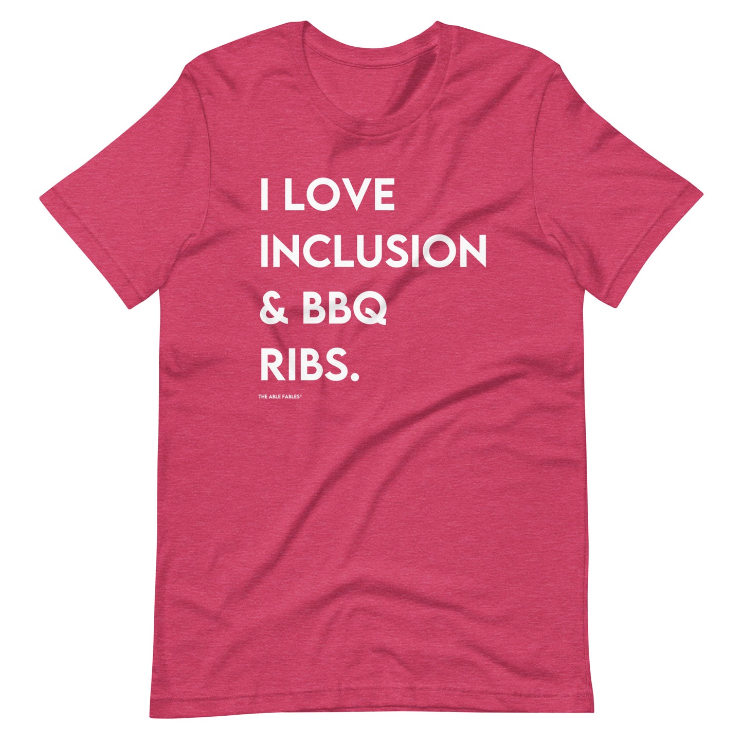 I Love Inclusion & BBQ Ribs | Adult Unisex Tee