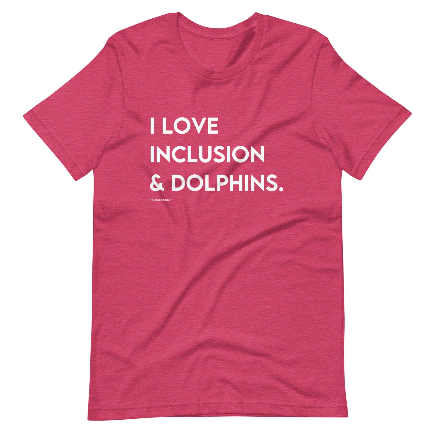 I Love Inclusion & Dolphins | Adult Unisex Tee