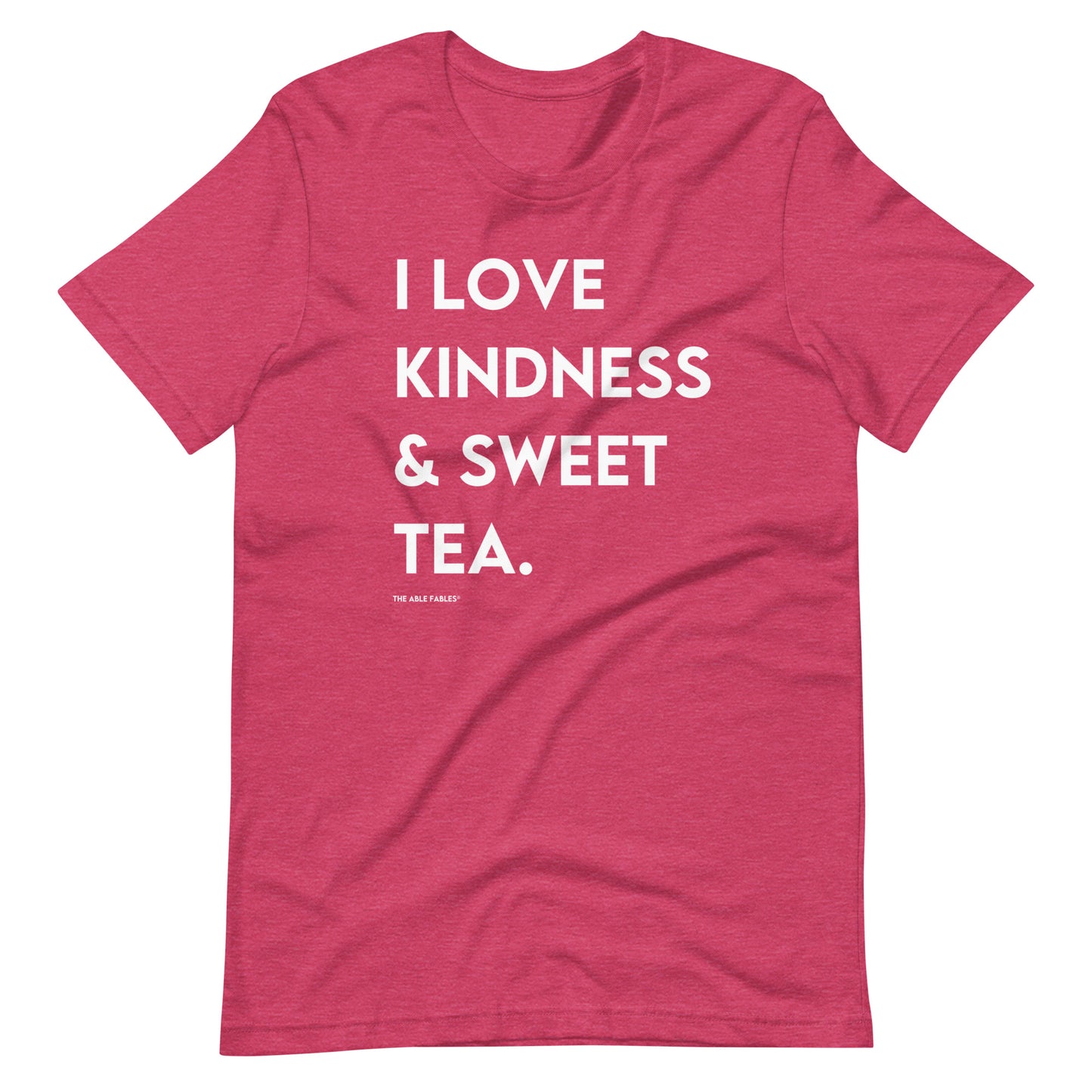 I Love Kindness & Sweet Tea | Adult Unisex Tee