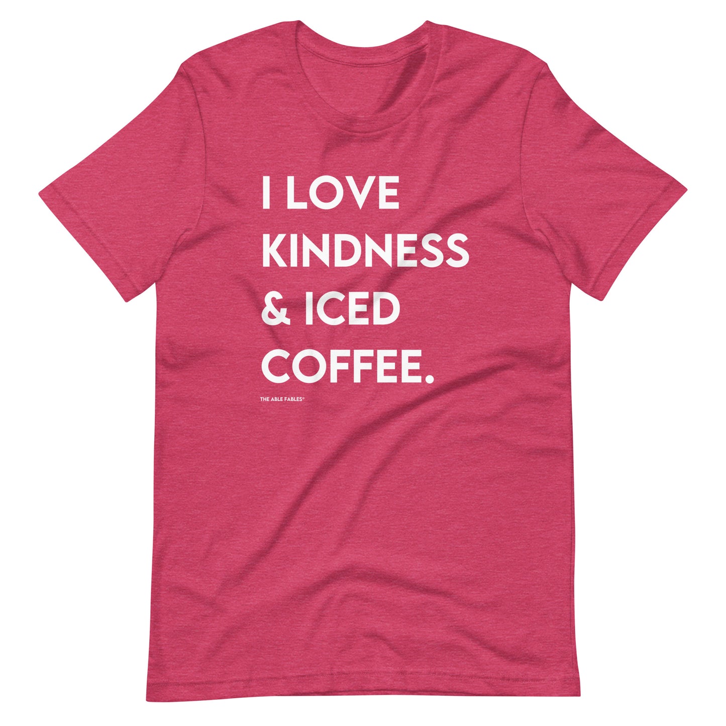 I Love Kindness & Iced Coffee | Adult Unisex Tee