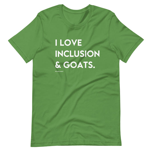 I Love Inclusion & Goats | Adult Unisex Tee