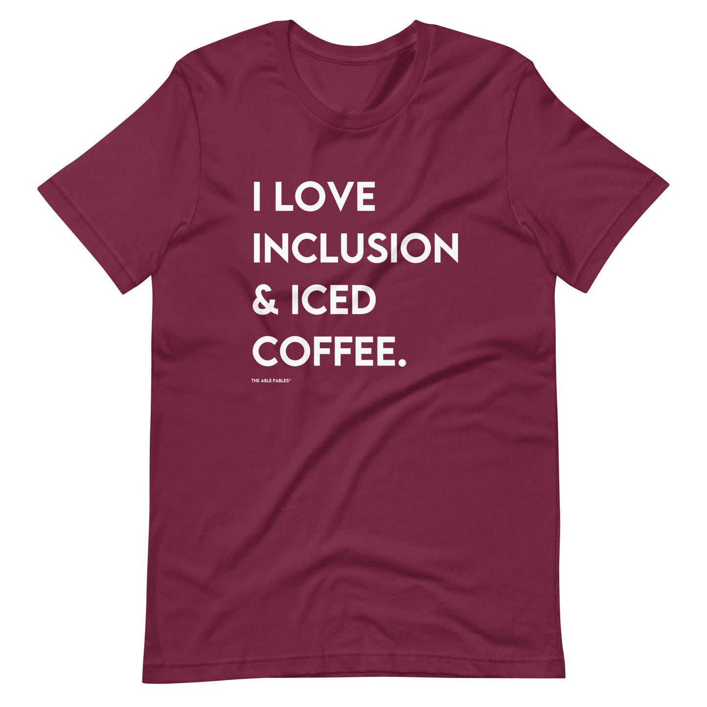 I Love Inclusion & Iced Coffee | Adult Unisex Tee