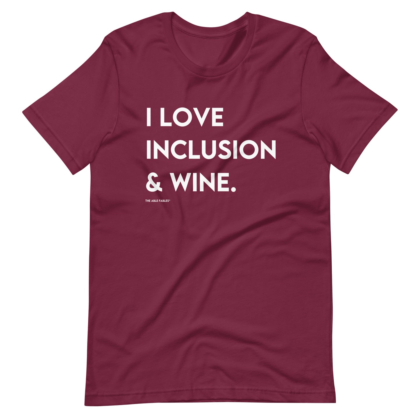 I Love Inclusion & Wine | Adult Unisex Tee