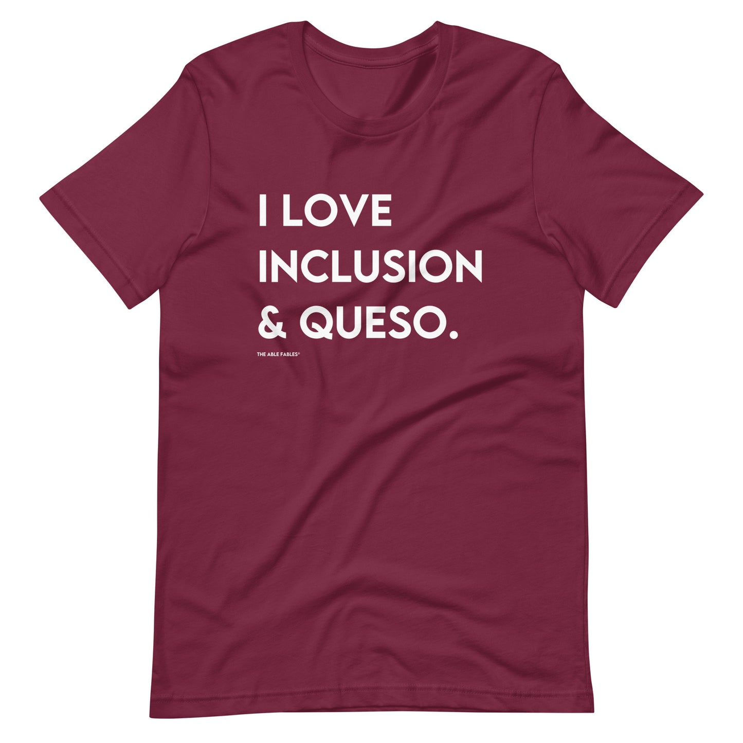 I Love Inclusion & Queso | Adult Unisex Tee