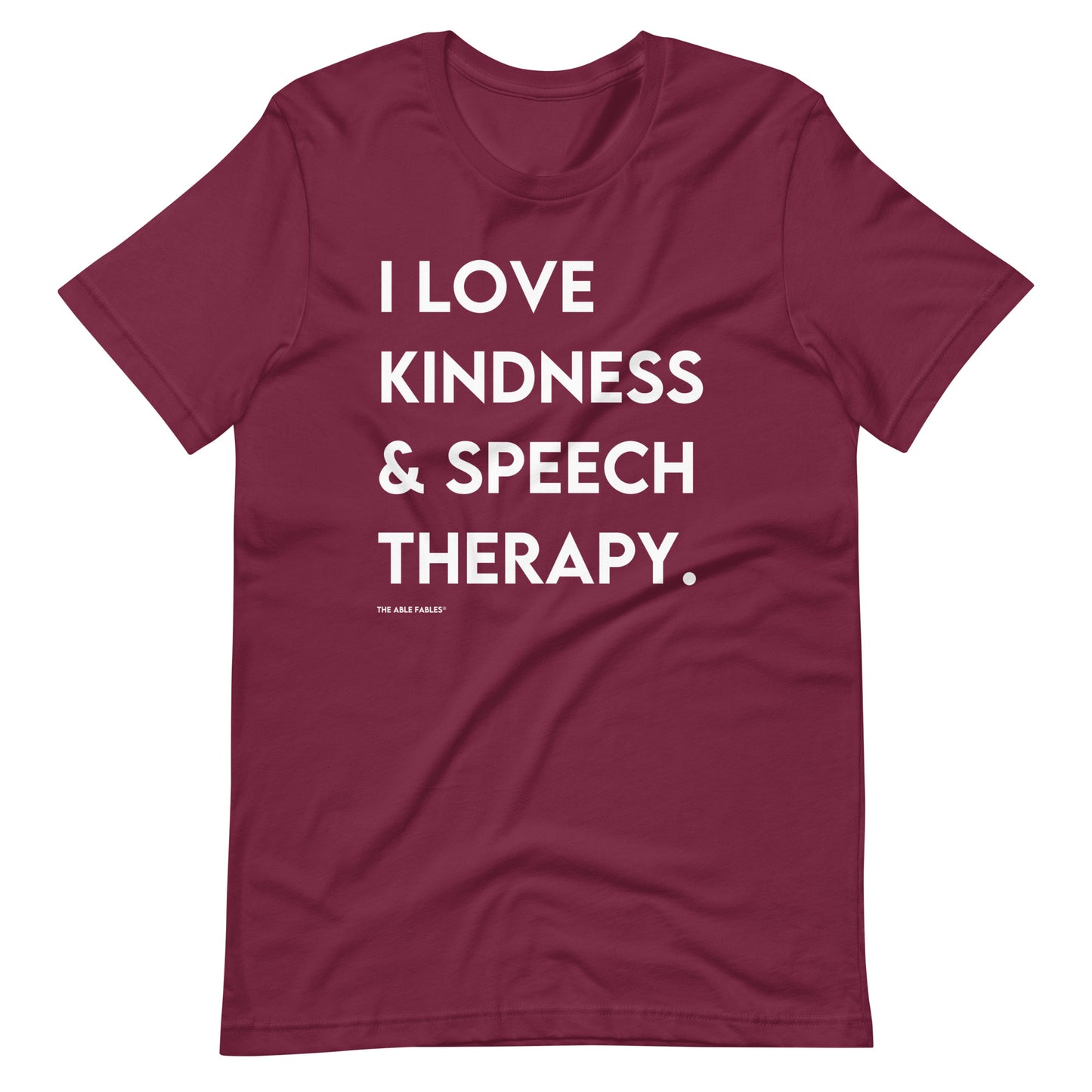 I Love Kindness & Speech Therapy | Adult Unisex Tee