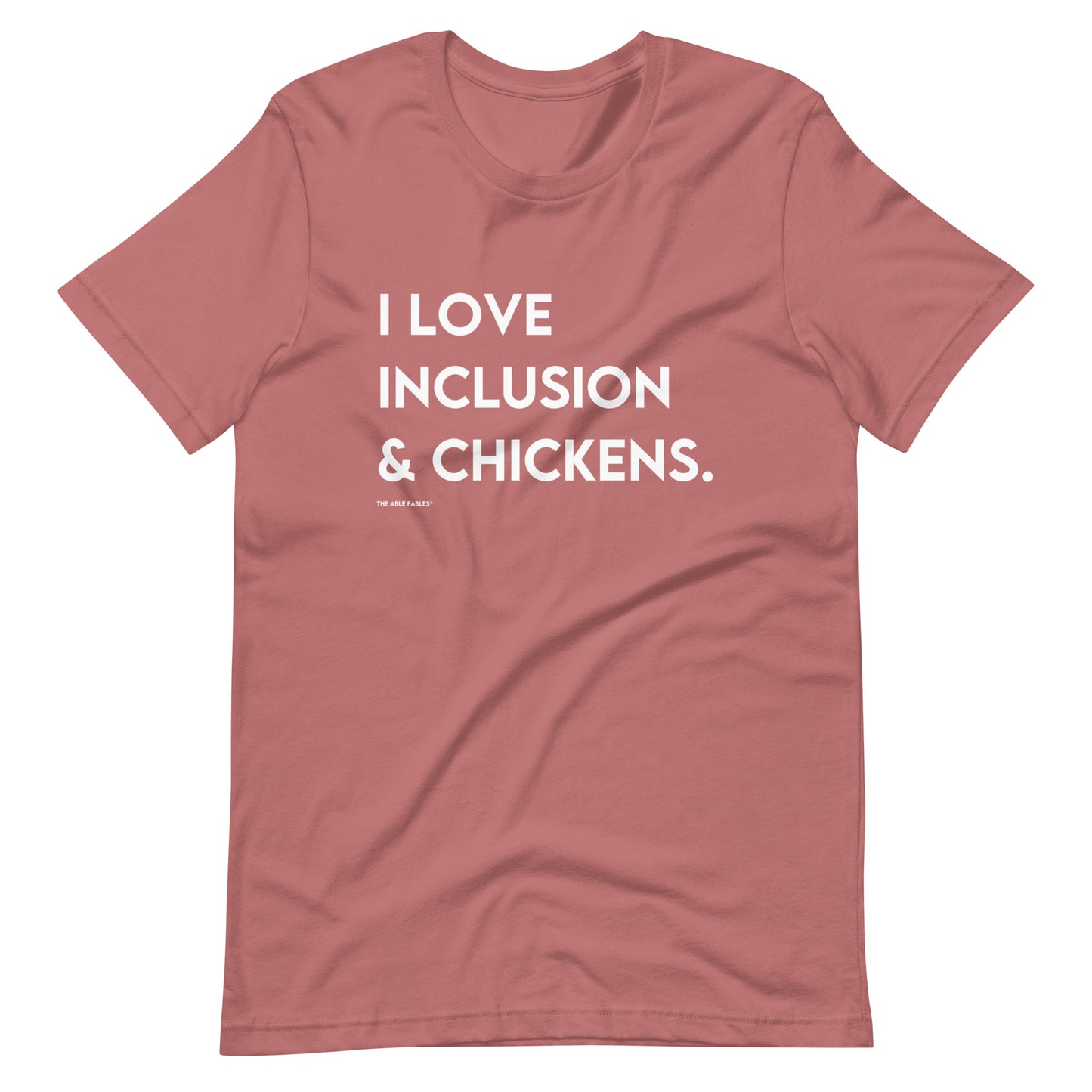 I Love Inclusion & Chickens | Adult Unisex Tee