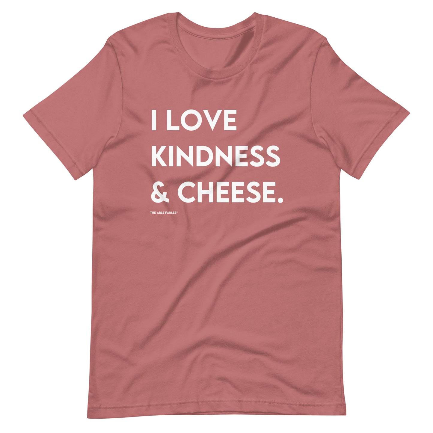 I Love Kindness & Cheese | Adult Unisex Tee