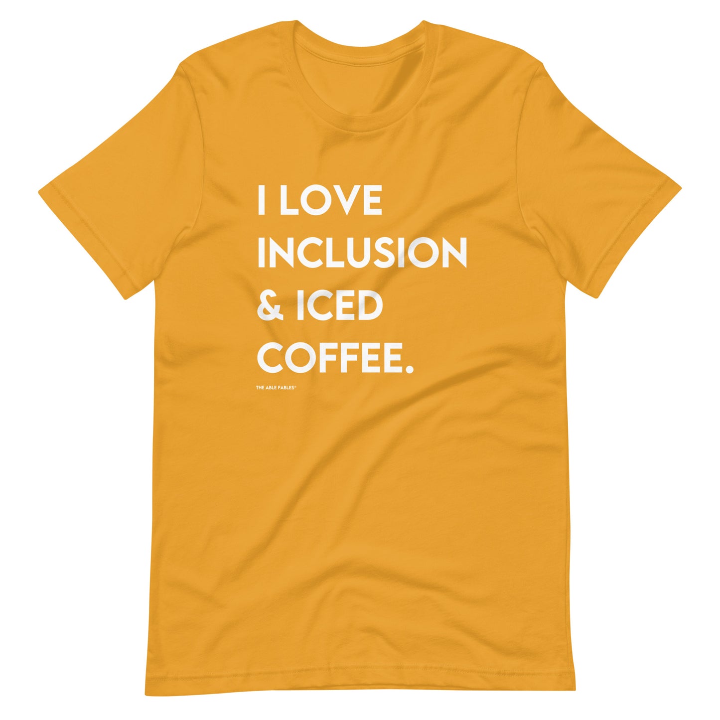 I Love Inclusion & Iced Coffee | Adult Unisex Tee