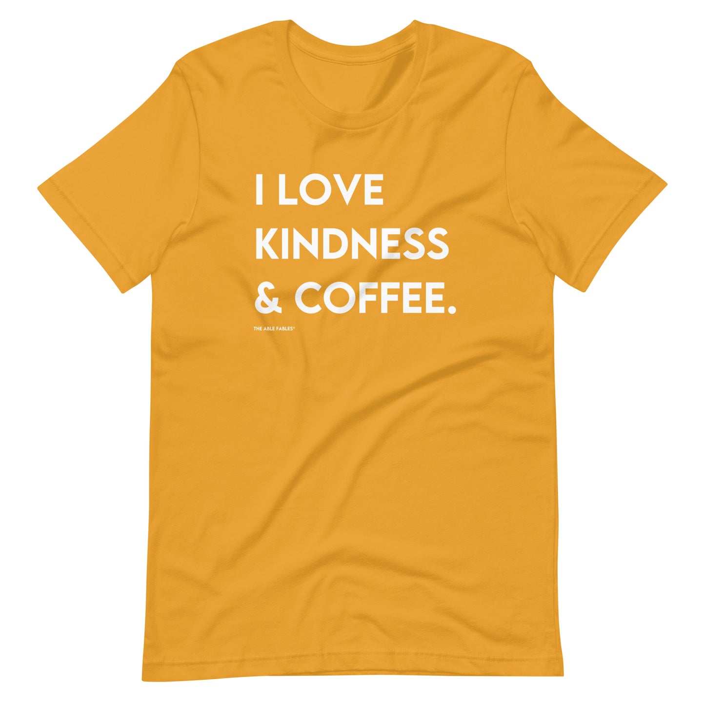 I Love Kindness & Coffee | Adult Unisex Tee