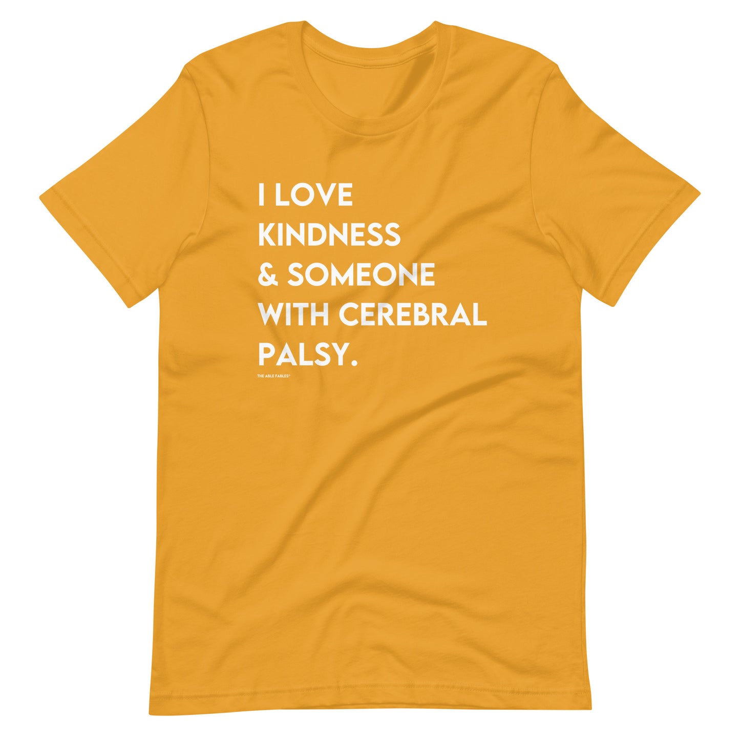 I Love Kindness & Someone with Cerebral Palsy | Adult Unisex Tee