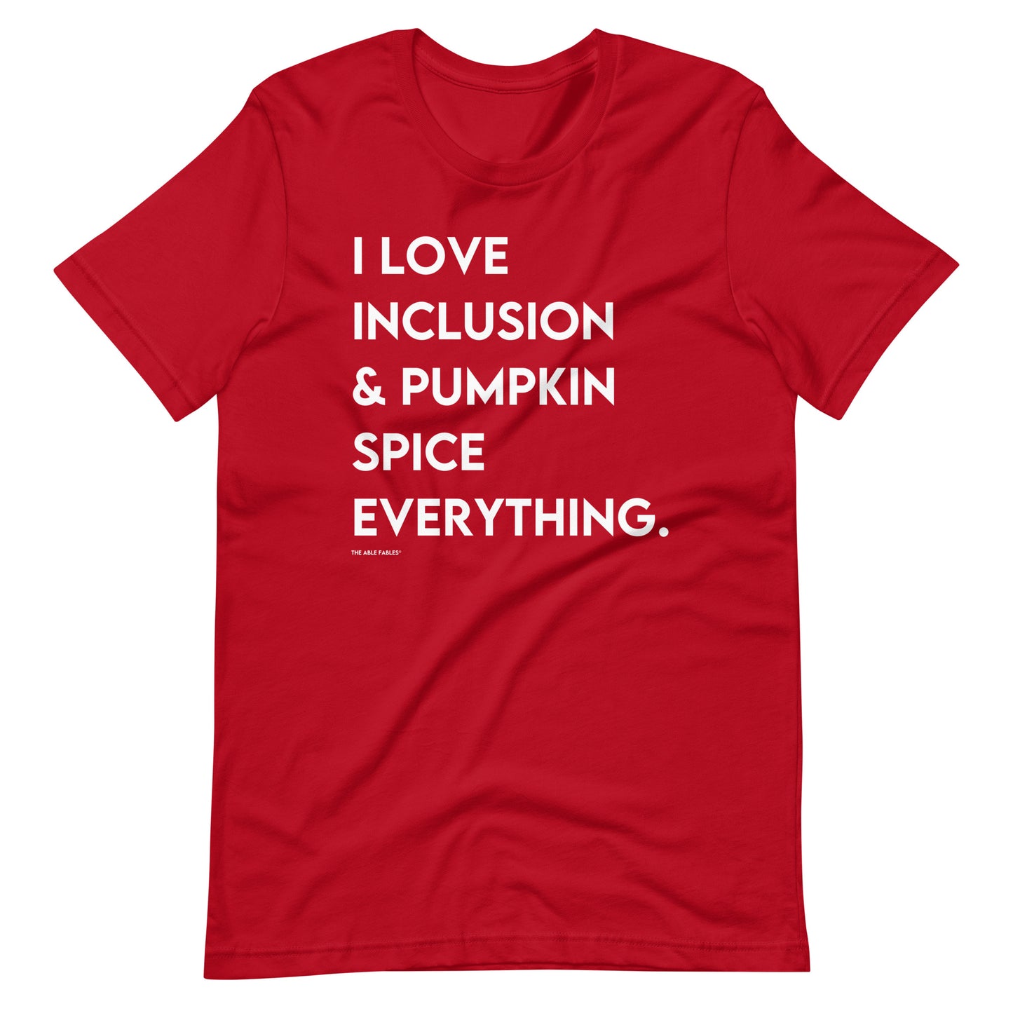 I Love Inclusion & Pumpkin Spice | Adult Unisex Tee