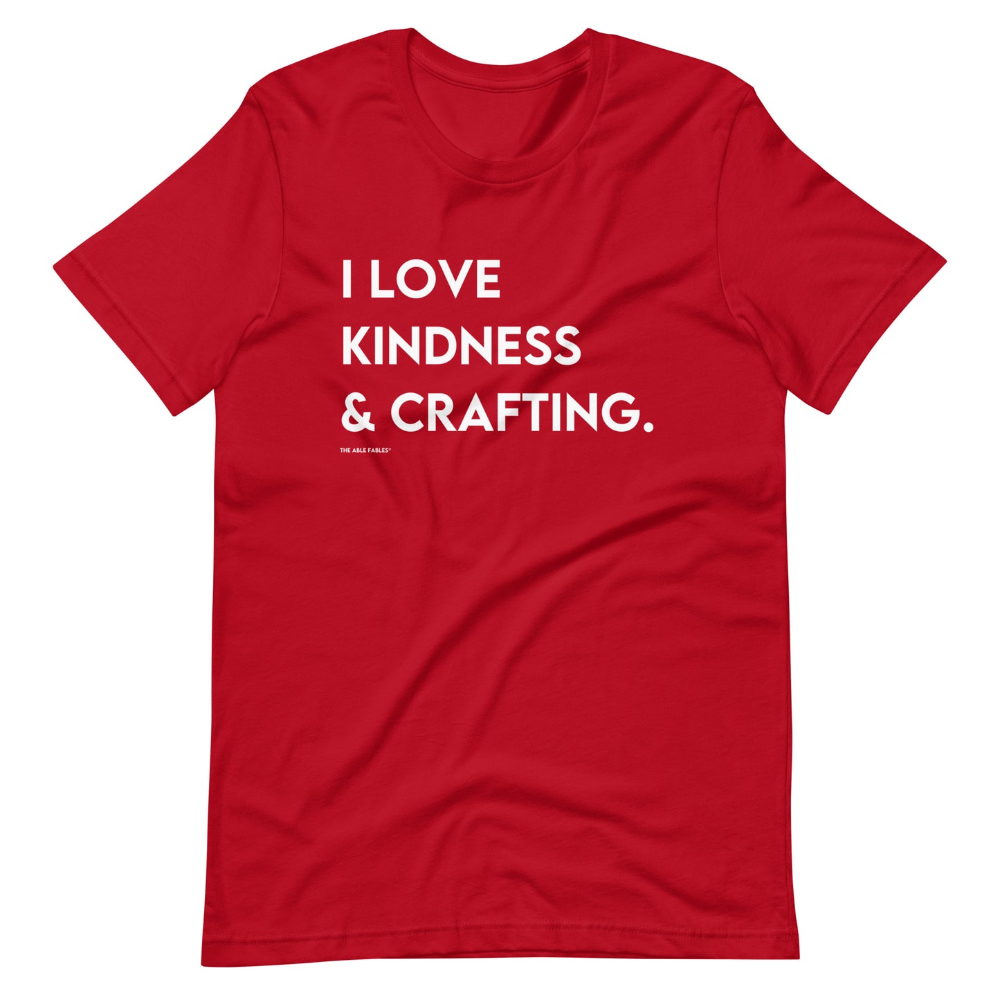 I Love Kindness & Crafting | Adult Unisex Tee