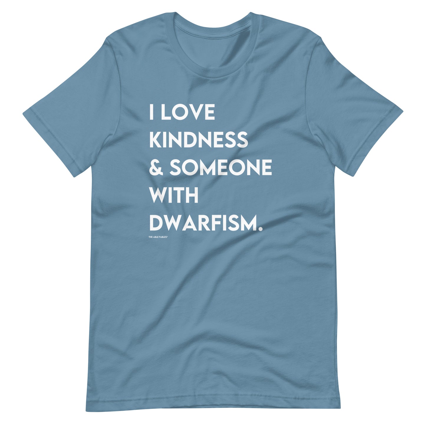 I Love Kindness & Someone with Dwarfism | Adult Unisex Tee