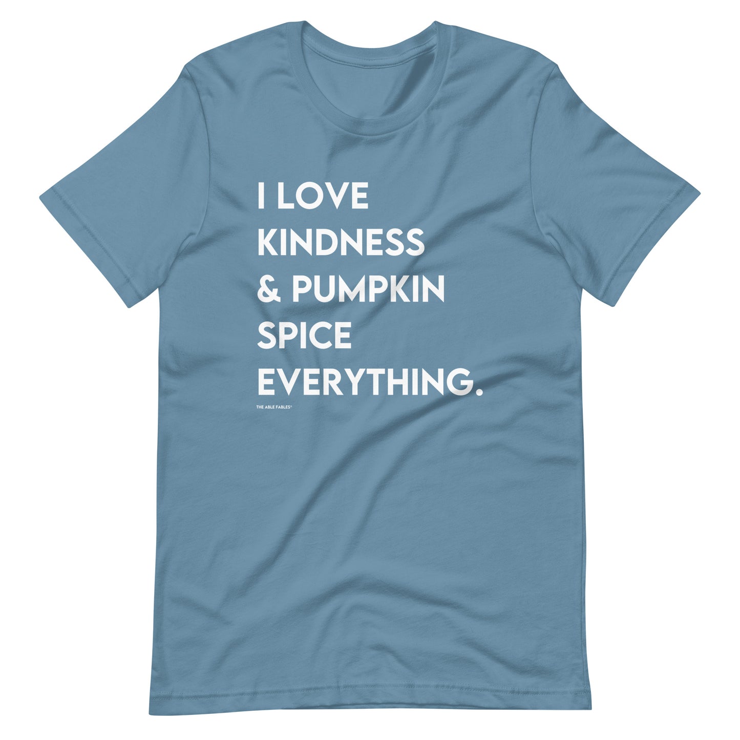 I Love Kindness & Pumpkin Spice Everything | Adult Unisex Tee