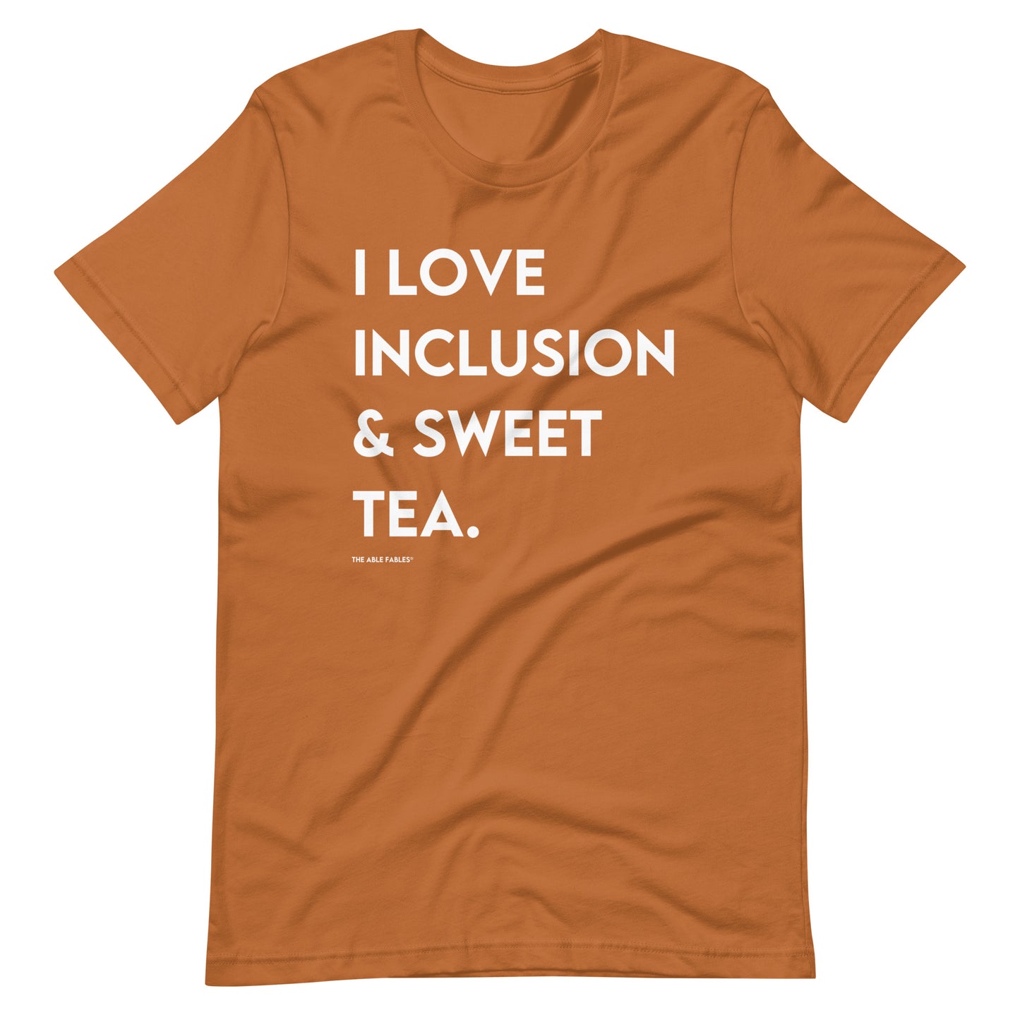 I Love Inclusion & Sweet Tea | Adult Unisex Tee